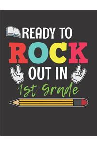 Ready to Rock Out in 1st Grade