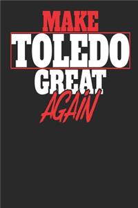 Make Toledo Great Again