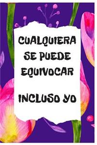 Cualquiera Se Puede Equivocar