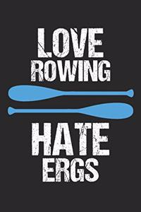 Love Rowing Hate Ergs