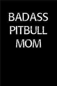 Badass Pitbull Mom