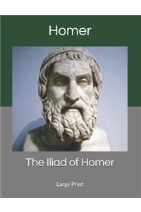 The Iliad of Homer