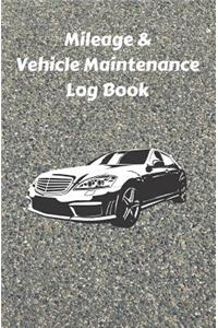 Mileage & Vehicle Maintenance Log Book