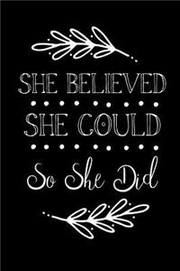 She Believed She Could So She Did