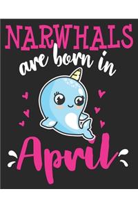 Narwhals Are Born In April