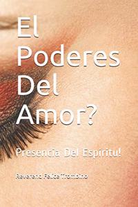 El Poderes del Amor?