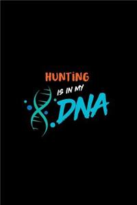 Hunting Is in My DNA