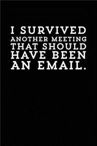 I Survived Another Meeting That Should Have Been an Email