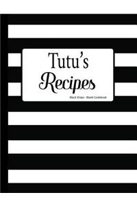 Tutu's Recipes Black Stripe Blank Cookbook