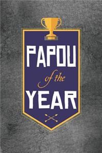 Papou Of The Year