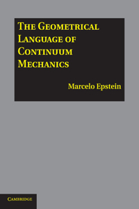 Geometrical Language of Continuum Mechanics