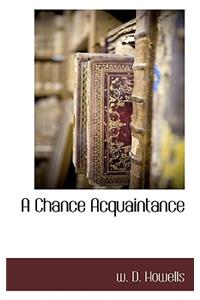 A Chance Acquaintance