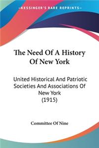 Need Of A History Of New York