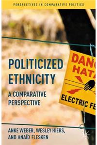 Politicized Ethnicity