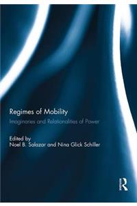 Regimes of Mobility