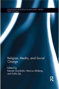 Religion, Media, and Social Change