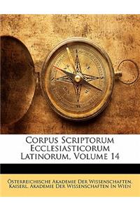 Corpus Scriptorum Ecclesiasticorum Latinorum, Volume 14