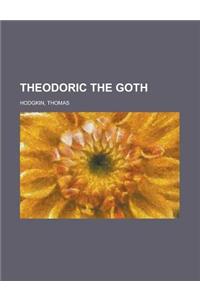 Theodoric the Goth