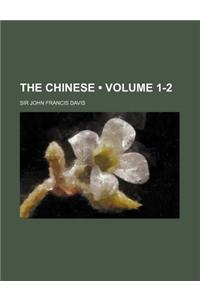 The Chinese (Volume 1-2)