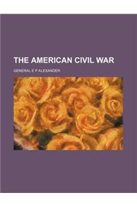 The American Civil War