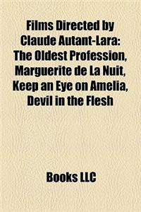 Films Directed by Claude Autant-Lara (Study Guide)