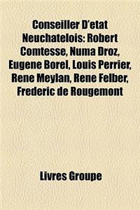 Conseiller D'Etat Neuch[telois