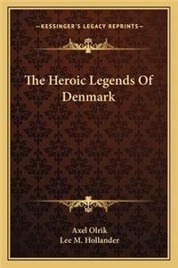 Heroic Legends Of Denmark