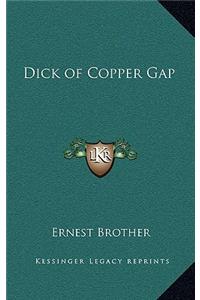 Dick of Copper Gap