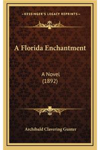 A Florida Enchantment