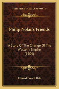 Philip Nolan's Friends