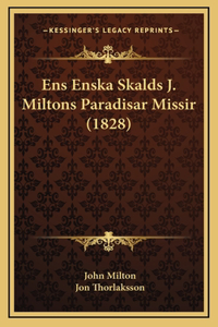 Ens Enska Skalds J. Miltons Paradisar Missir (1828)