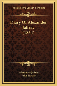 Diary Of Alexander Jaffray (1834)