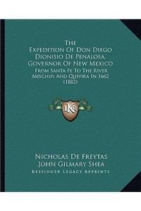 The Expedition Of Don Diego Dionisio De Penalosa, Governor Of New Mexico