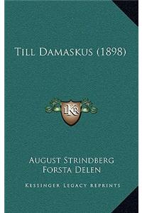 Till Damaskus (1898)