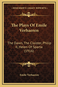 The Plays Of Emile Verhaeren