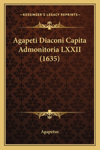 Agapeti Diaconi Capita Admonitoria LXXII (1635)