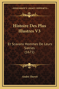 Histoire Des Plus Illustres V3
