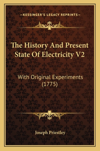 The History And Present State Of Electricity V2