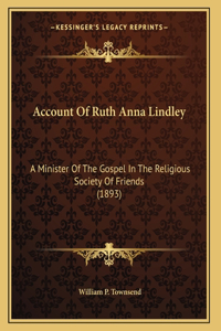 Account Of Ruth Anna Lindley