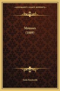 Mousses (1889)