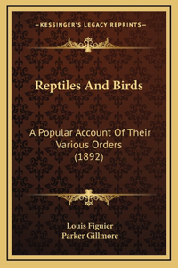 Reptiles And Birds