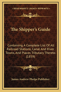 The Shipper's Guide