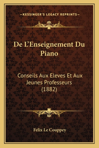 De L'Enseignement Du Piano