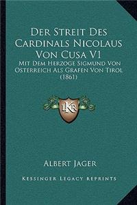 Der Streit Des Cardinals Nicolaus Von Cusa V1
