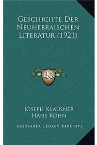 Geschichte Der Neuhebraischen Literatur (1921)