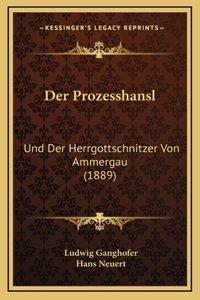 Der Prozesshansl