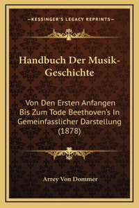 Handbuch Der Musik-Geschichte