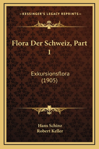 Flora Der Schweiz, Part 1