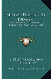 Mental Healing In Judaism