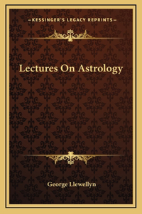 Lectures On Astrology